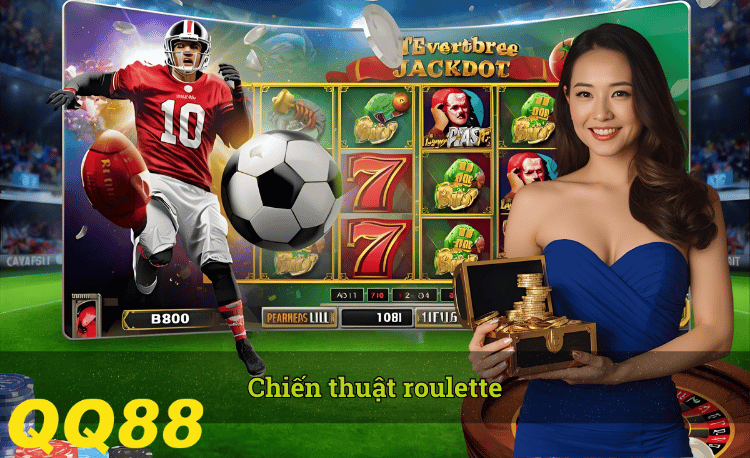 chiến thuật roulette QQ88