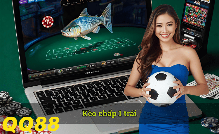Hướng dẫn kèo chấp 1 trái