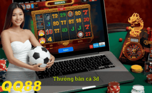 Mẹo lấy thưởng bắn cá 3D tại QQ88